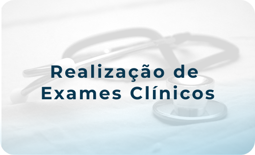 Realização de Exames Clínicos