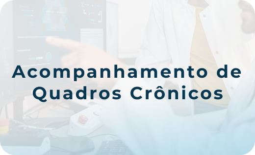 Acompanhamento de Quadros Crônicos
